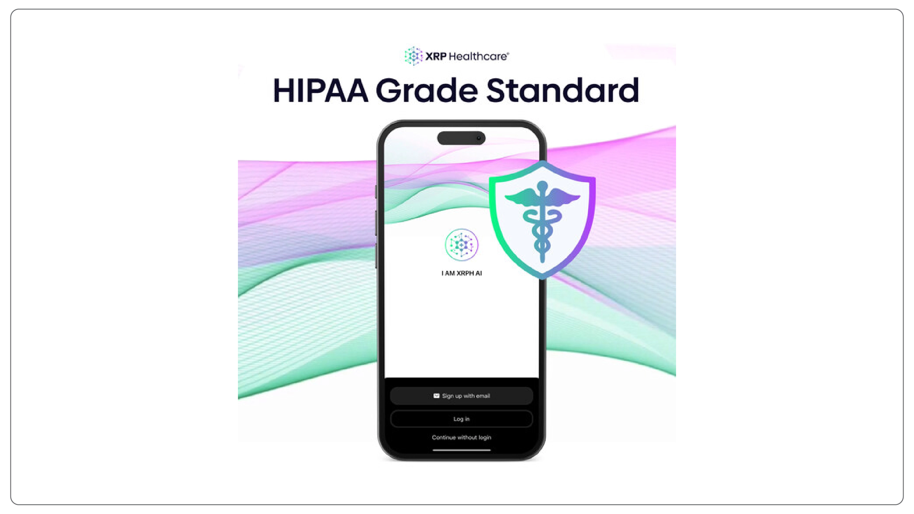 HIPPA Grade Standard