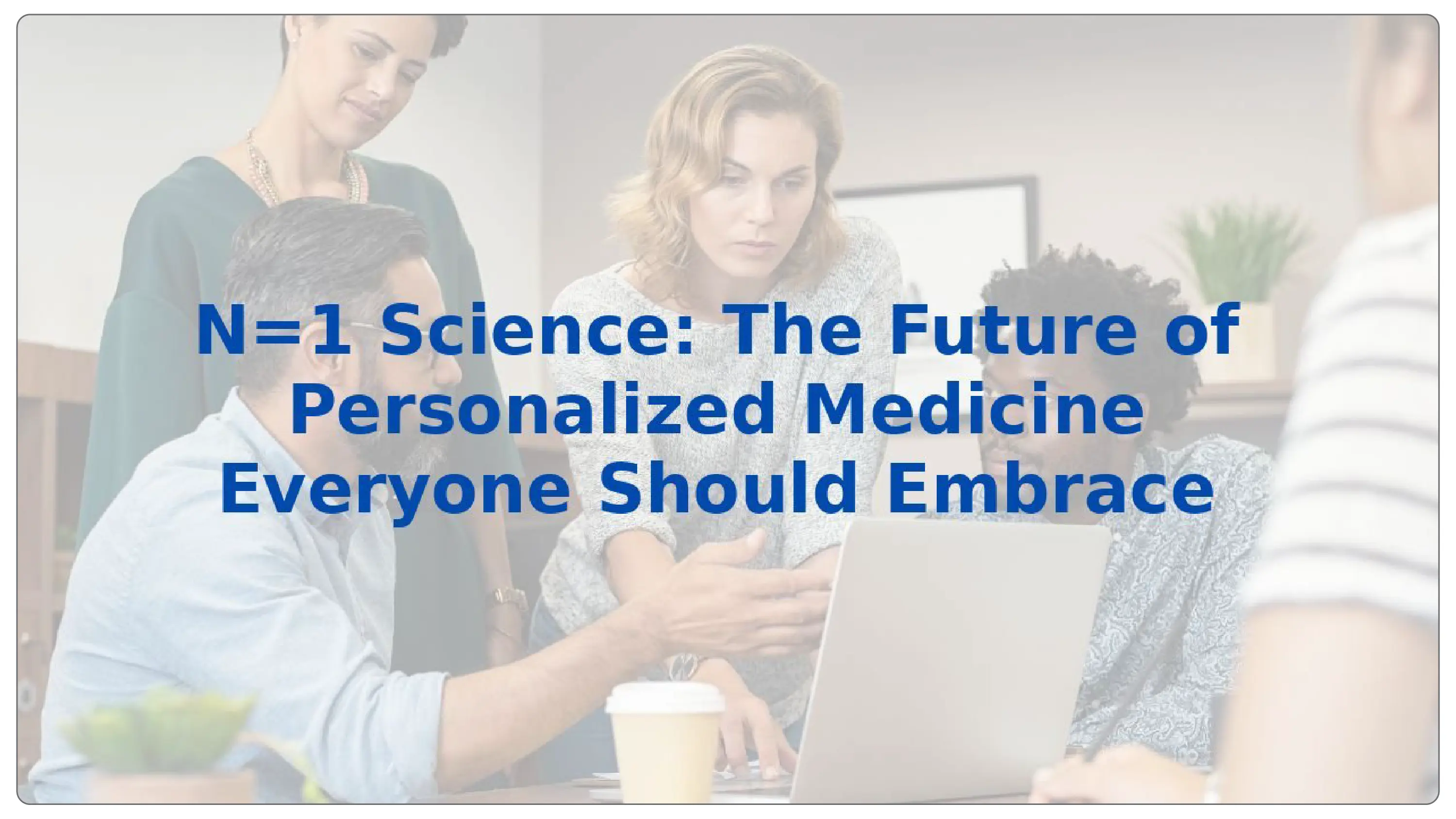 N-of-1 Personalized Medicine Market