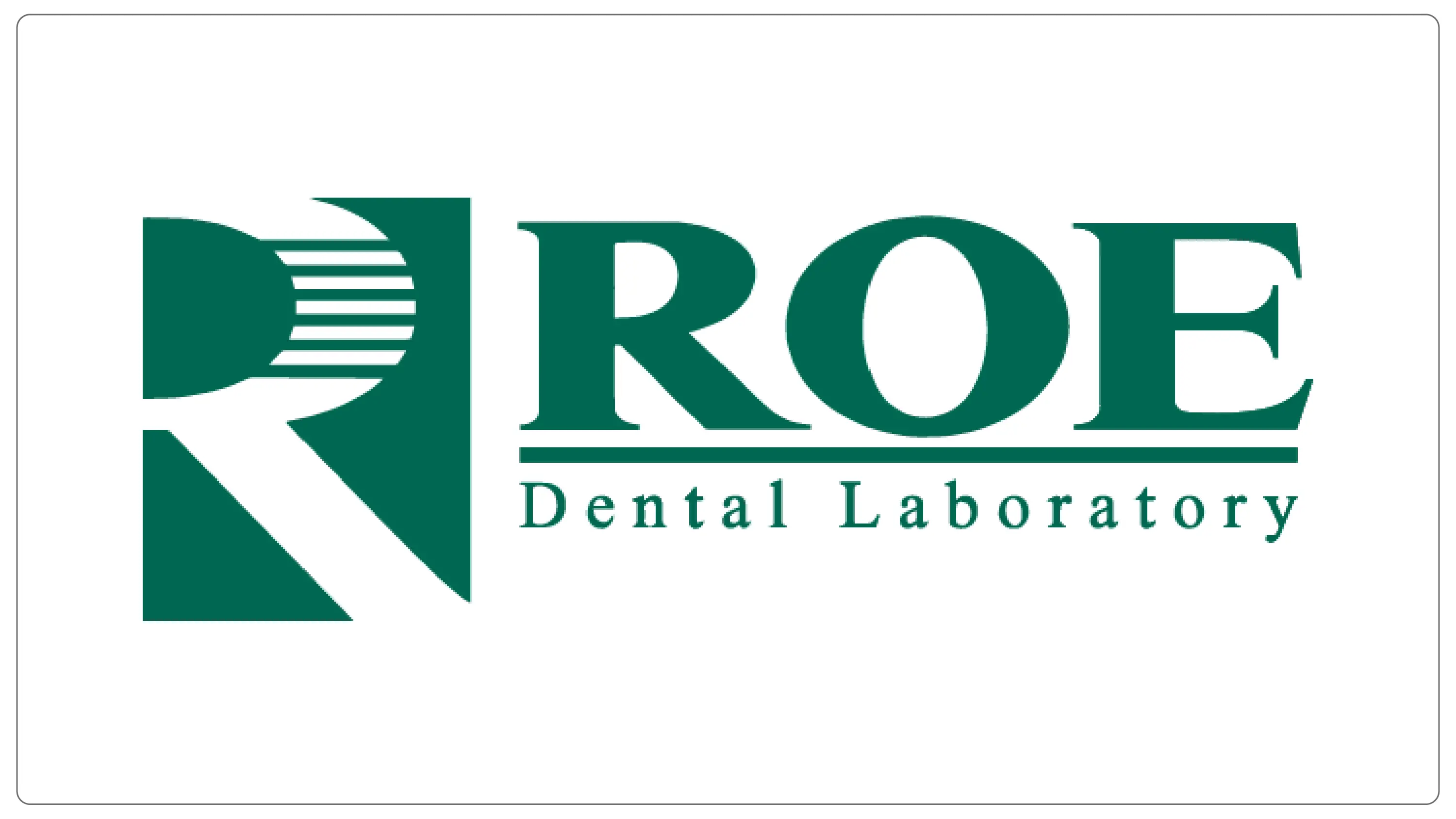 ROE Dental Laboratory